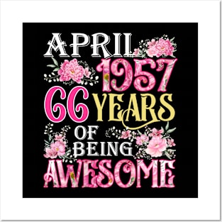 April Girl 1957 Shirt 66th Birthday 66 Years Old Posters and Art